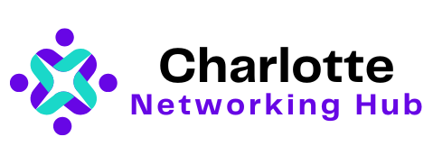 The Charlotte Networking Hub - Charlotte Networking Events and Resources